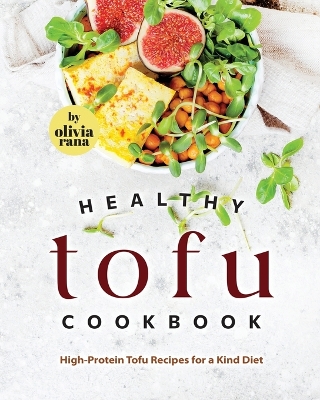 Book cover for Healthy Tofu Cookbook