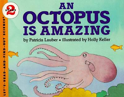 Cover of An Octopus is Amazing