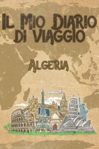 Cover of Il mio diario di viaggio Algeria