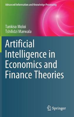 Book cover for Artificial Intelligence in Economics and Finance Theories