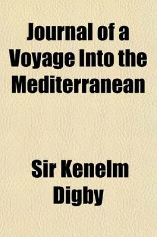 Cover of Journal of a Voyage Into the Mediterranean (Volume 96)