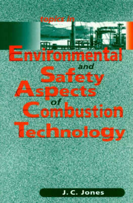 Book cover for Topics in Environmental and Safety Aspects of Combustion Technology