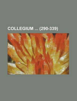 Book cover for Collegium (290-339 )