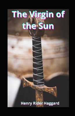 Book cover for The Virgin of the Sun illustrated