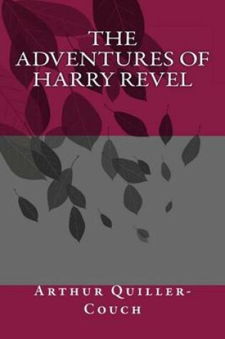 Cover of The Adventures of Harry Revel