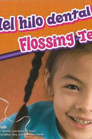 Cover of Uso del Hilo Dental/Flossing Teeth