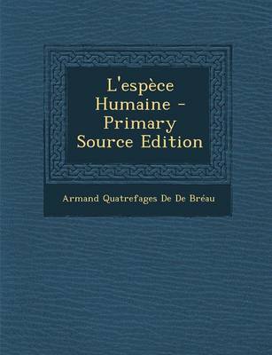 Book cover for L'Espece Humaine - Primary Source Edition