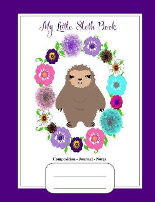 Book cover for My Little Sloth Book