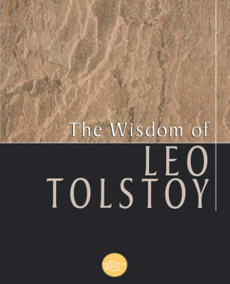 Book cover for The Wisdom of Leo Tolstoy
