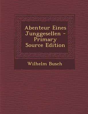 Book cover for Abenteur Eines Junggesellen