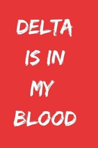 Cover of Delta is in my blood