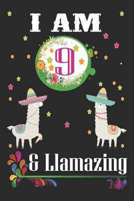 Book cover for I Am 9 And Llamazing