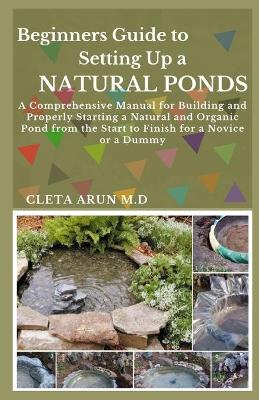 Book cover for Beginners Guide to Setting Up a Natural Ponds