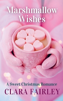 Cover of Marshmallow Wishes