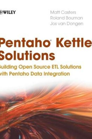 Cover of Pentaho Kettle Solutions