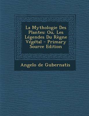 Book cover for La Mythologie Des Plantes