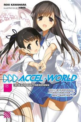 Book cover for Accel World, Vol. 18 (light novel)