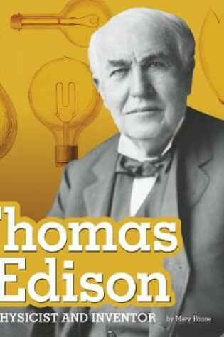 Cover of Thomas Edison: Physicist and Inventor (Stem Scientists and Inventors)