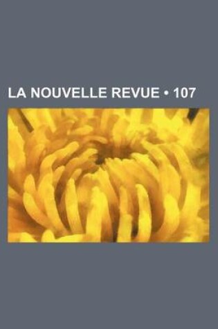 Cover of La Nouvelle Revue (107)