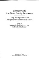 Book cover for Ethnicity And The New Family Economy