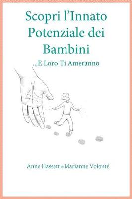 Book cover for Scopri l'Innato Potenziale dei Bambini ...E Loro Ti Ameranno