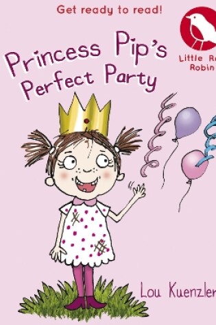 Cover of Princess Pip's Perfect Party
