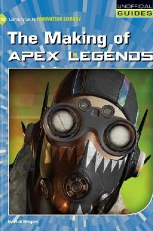 Cover of The Making of Apex Legends