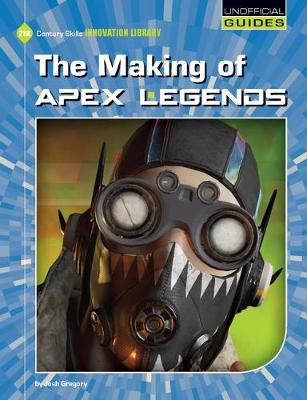 Cover of The Making of Apex Legends