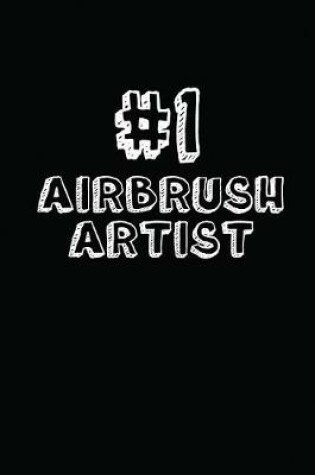 Cover of #1 Airbrush Artist