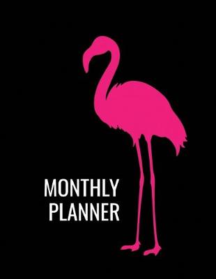 Book cover for Monthly Planner Flamingo