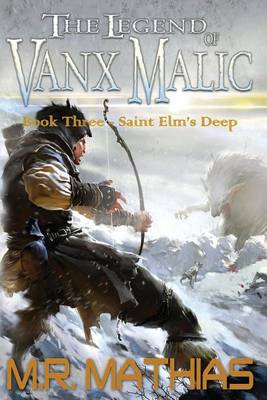 Book cover for Saint Elm's Deep (The Legend of Vanx Malic)