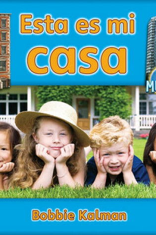 Cover of Esta Es Mi Casa (This Is My Home)