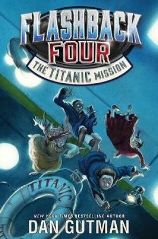 Cover of Flashback Four #2: the Titanic Mission