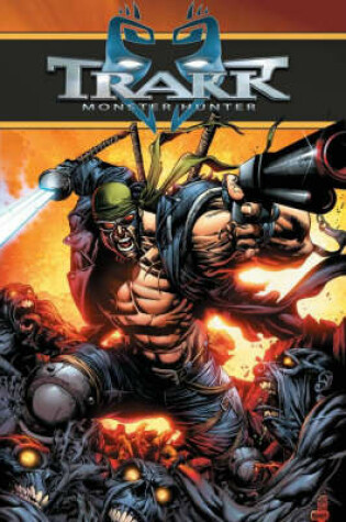 Cover of Trakk: Monster Hunter