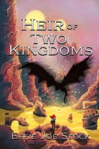 Cover of Heir of Two Kingdoms