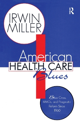 Book cover for American Health Care Blues