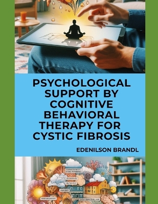 Book cover for Psychological Support by Cognitive Behavioral Therapy for Cystic Fibrosis