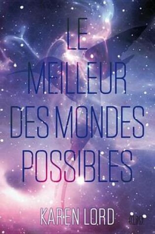 Cover of Le Meilleur Des Mondes Possibles T01