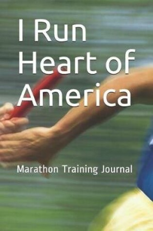 Cover of I Run Heart of America