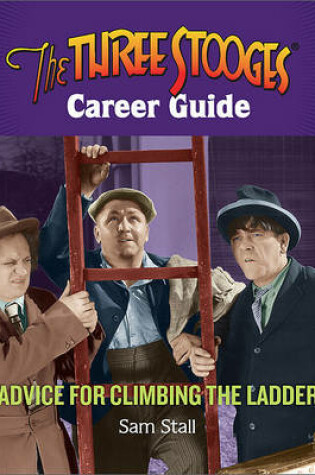 Cover of The Three Stooges Career Guide