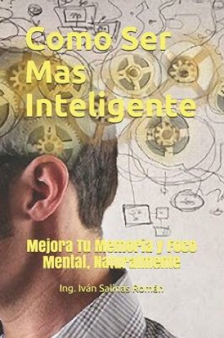 Cover of Como Ser Mas Inteligente