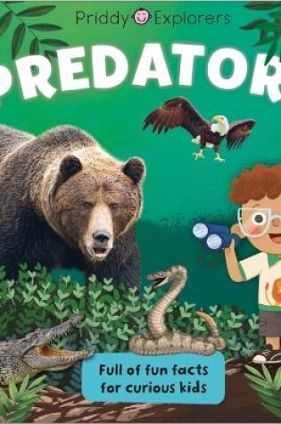 Cover of Priddy Explorers: Predators