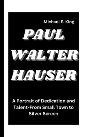 Cover of Paul Walter Hauser