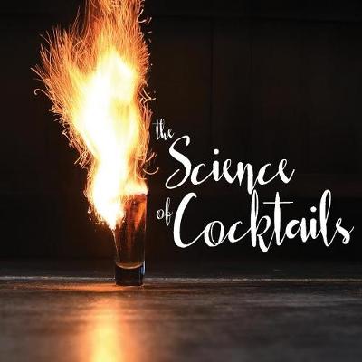 Cover of The Science of Cocktails