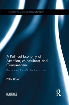 Book cover for A Political Economy of Attention, Mindfulness and Consumerism