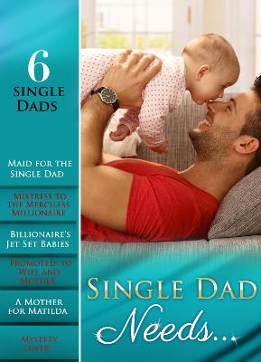 Book cover for Single Dad Needs…