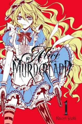 Cover of Alice In Murderland, Vol. 1