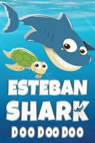 Cover of Esteban Shark Doo Doo Doo