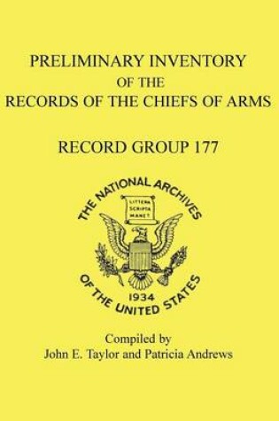 Cover of Preliminary Inventory of the Records of the Chiefs of Arms