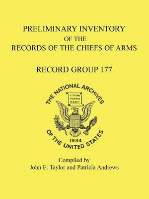 Book cover for Preliminary Inventory of the Records of the Chiefs of Arms